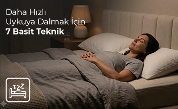 Daha Hızlı Uykuya Dalmak İçin 7 Basit Teknik