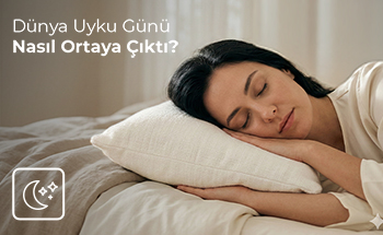 Dünya Uyku Günü Nasıl Ortaya Çıktı?