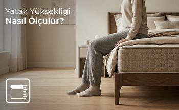 Yatak Yüksekliği Nasıl Ölçülür?